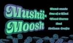 Mushiimoosh