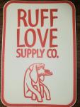 Ruff Love Supply Co.