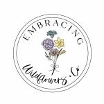 Embracing Wildflowers &Co