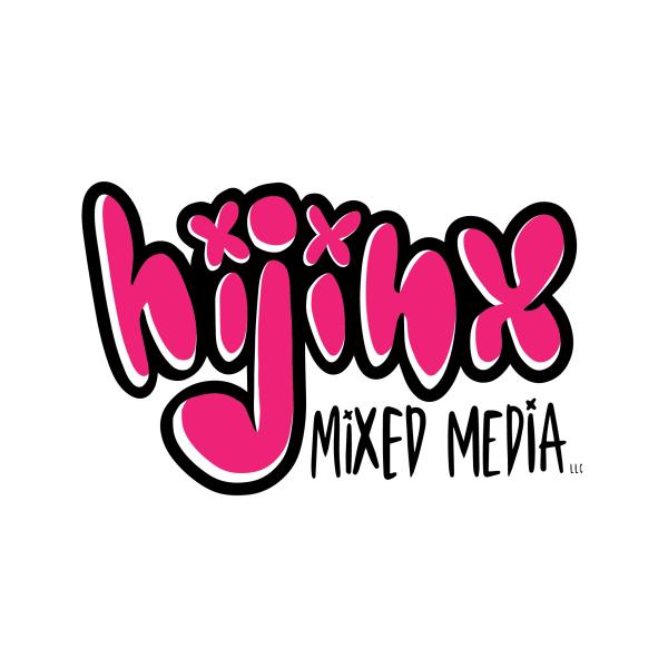 Hijinx Mixed Media