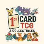 1st Card TCG & Collectibles