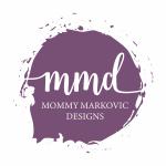 Mommy Markovic Designs