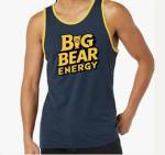 Big Bear Energy Tank Top or T-shirt