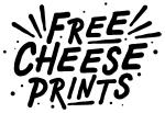 FREE CHEESE PRINTS