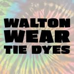 Walton Wear Tie Dye