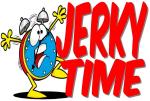 Jerky TIme