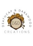 DeathCap & Darkwood Creations LLC