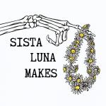 Sista Luna Makes