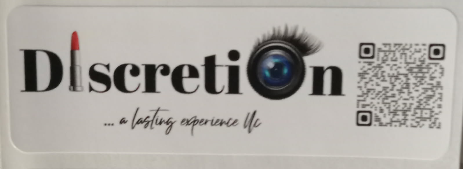 Discretion...A Lasting Experience, LLC