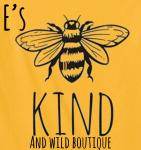 E&rsquo;s Bee Kind & Wild Boutique