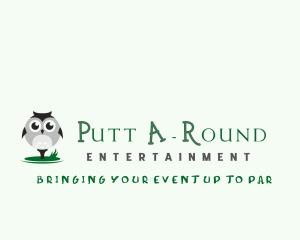 Putt A-Round Entertainment