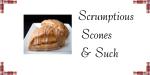Scrumptious Scones & Such