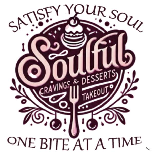 Soulful Cravings and Desserts