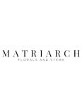 Matriarch Florals