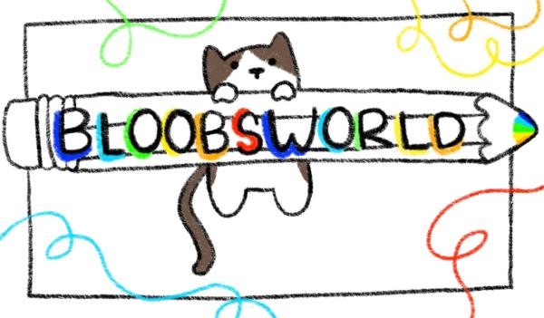 Bloobsworld