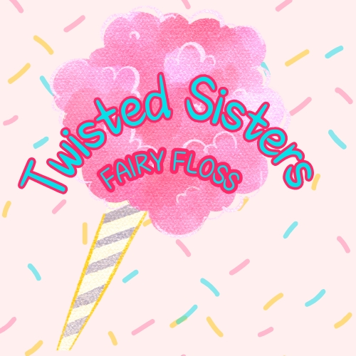 Twisted Sisters Fairy Floss