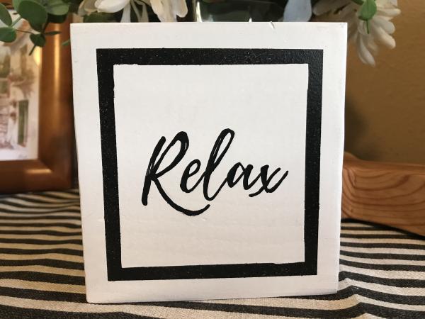 "Relax" Wood Sign