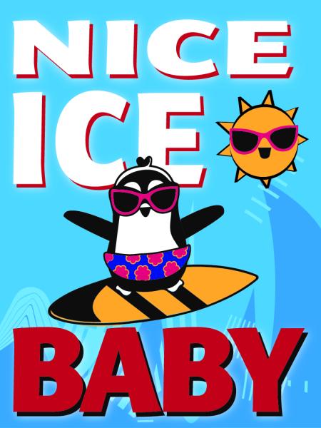 Nice Ice Baby!