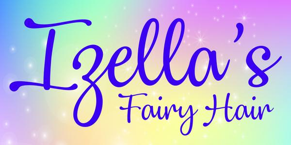 Izella’s Fairy Hair and More