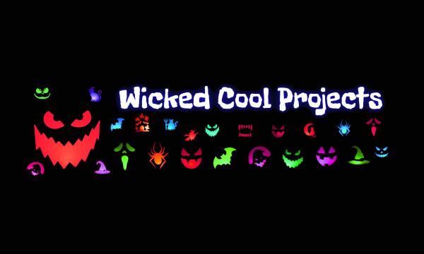 Wicked Cool Projects