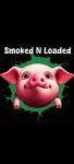 Smoked N Loaded