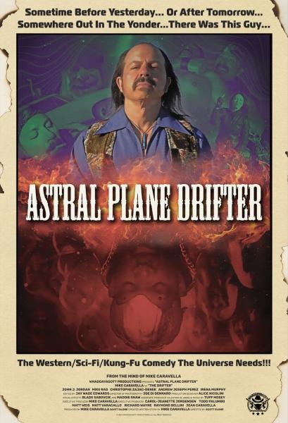 ASTRAL PLANE DRIFTER (Movie)