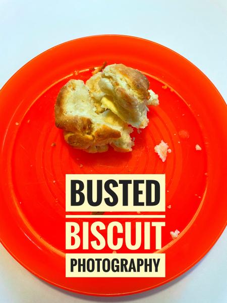 Busted Biscuit Photography