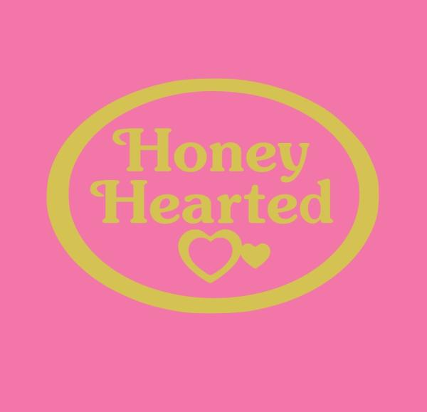 Honey Hearted