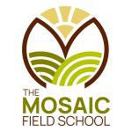 Sponsor: The Mosaic Field School