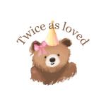 Twice as loved
