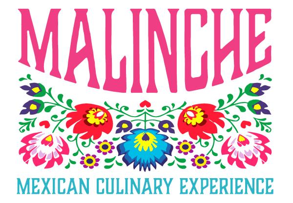 Malinche Mexican Culinary Experience
