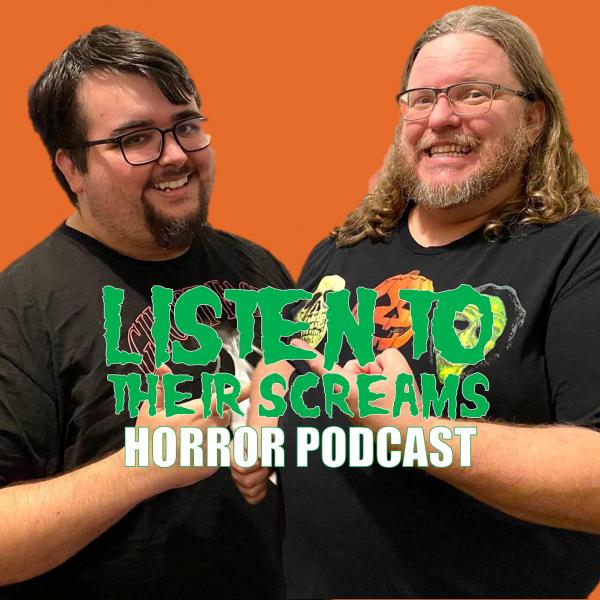 Listen To Their Screams horror podcast