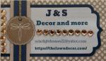 J&S Decor and more