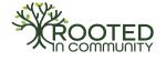 Rooted in Community