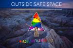 Outside Safe Space
