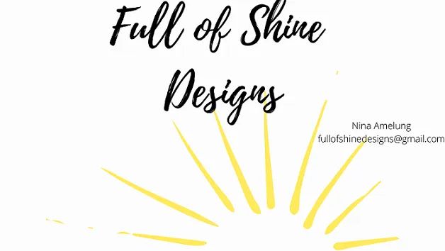 Full of Shine Designs