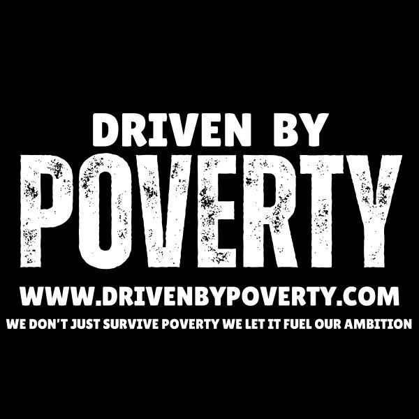 Driven By Poverty LLC