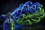 First impreciouns