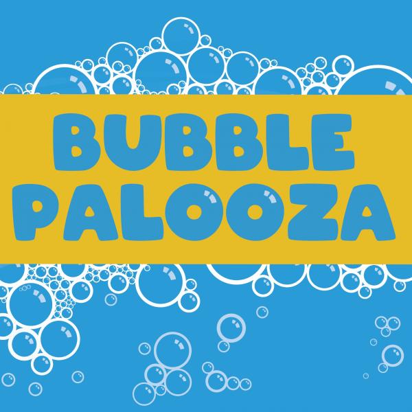 Bubble Palooza