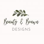 Beauty & Brawn Designs