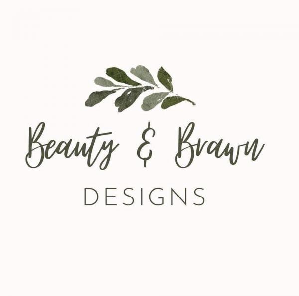 Beauty & Brawn Designs