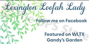 Lexington Loofah Lady