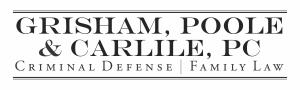 Grisham, Poole & Carlile, P.C.