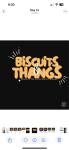 Biscuits N Thangs