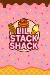 Lil Stack Shack