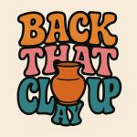 Back That Clay Up