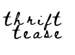Thrift Tease