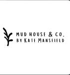 Mud House and Co.