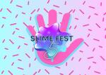 Slime Fest 5
