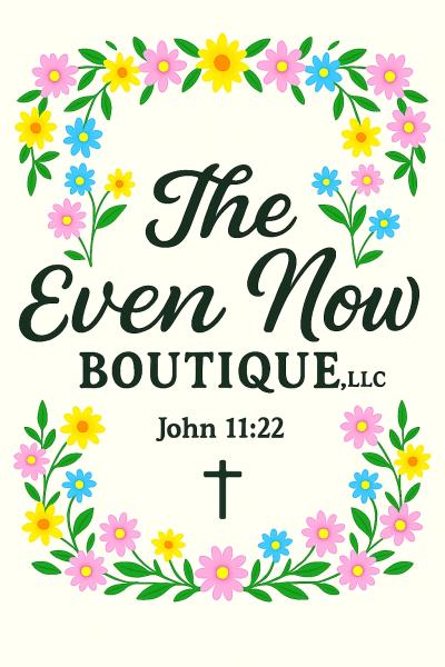 The Even Now Boutique